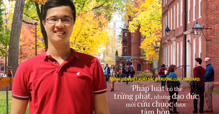 Sinh viên Việt xuất sắc ở trường Luật Harvard: ‘Pháp luật có thể trừng phạt, nhưng đạo đức mới cứu chuộc được tâm hồn’
