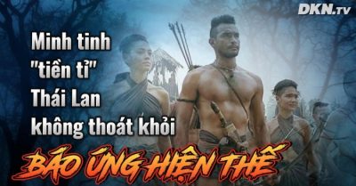 Hiện thế báo đương đại chấn động Thái Lan: Không cách nào chạy thoát khỏi nghiệp chướng