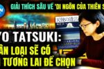 Giải mã “Di ngôn của Thiên sứ”: Thông điệp gì đằng sau lời tiên tri sóng thần tháng 7?