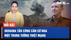 Tiêu điểm quốc tế 14/7: Tướng Nga thông báo bị sa thải đột ngột vì chỉ trích Bộ Quốc phòng