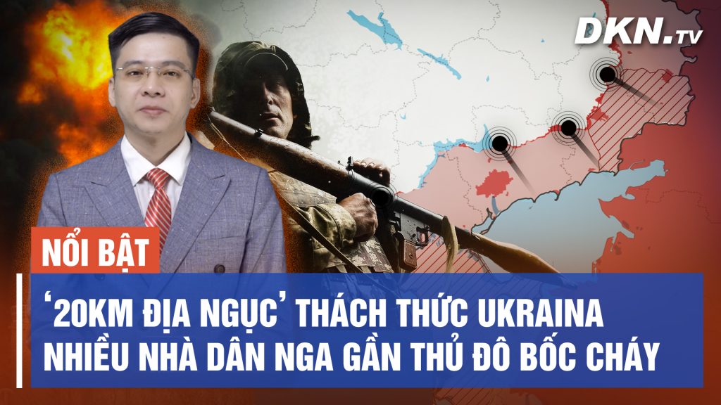 Toàn cảnh quốc tế 12/7: Ukraina có thể phá hủy huyết mạch hậu cần Nga ...