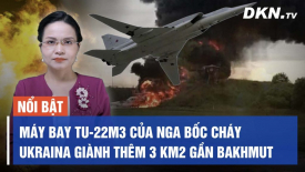 Tin quốc tế 21/8: Máy bay ném bom siêu thanh Tu-22M3 của Nga bốc cháy; Mưa lớn lại xuất hiện ở TQ