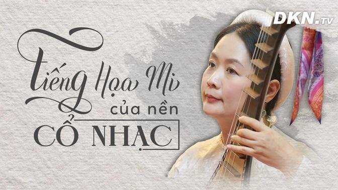 Nghệ nhân thế giới Phạm Thị Huệ tiết lộ bí quyết đưa đến đỉnh cao của nghệ thuật Ca trù cổ xưa