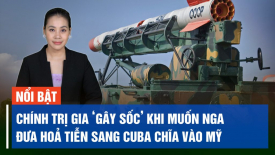 Quan chức Nam Phi đề nghị Nga đưa hoả tiễn sang Cuba chĩa thẳng vào Mỹ