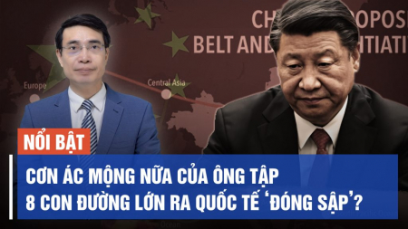 Cơn ác mộng nữa của ông Tập, 8 con đường lớn ra quốc tế ‘đóng sập’?
