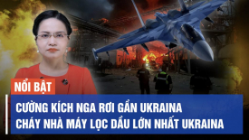 Su-34 Nga rơi khi đang huấn luyện; UAV Nga tập kích gây cháy nhà máy lọc dầu lớn nhất Ukraina