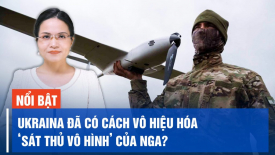 Tin quốc tế 13/9: Ukraina ra mắt UAV chống công nghệ gây nhiễu; Kyiv xác nhận tấn công tàu Nga ở Crimea