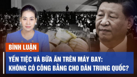 Yến tiệc ‘Vành đai và Con đường’ và bữa ăn trên máy bay: ‘Công bằng và lợi ích’ của ông Tập là gì?