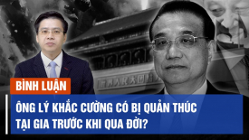 Người của ông Tập có âm mưu: Lý Khắc Cường ‘nghỉ ngơi’ ở Thượng Hải hay bị quản thúc tại gia?