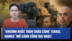 ‘Khoảnh khắc Trân Châu Cảng’ của Israel; Do Thái nói Hamas đã ‘mở cánh cổng địa ngục'