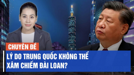 Lý do Trung Quốc không thể xâm chiếm Đài Loan?