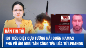 IDF tấn công 5 hạ tầng quân sự Syria; TQ hạ thủy tàu ngầm hạt nhân mang tên lửa dẫn đường đầu tiên