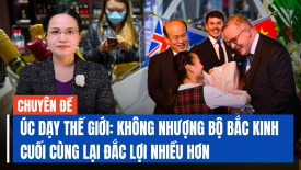 Bài học từ Úc: Không nhượng bộ Bắc Kinh dù bị thiệt, cuối cùng lại đắc lợi nhiều hơn
