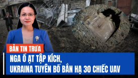 Nga ồ ạt tập kích, Ukraina tuyên bố bắn hạ 30 chiếc UAV