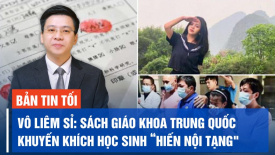 IDF tiêu diệt hàng chục phần tử khủng bố; SGK của TQ khích lệ học sinh tự nguyện hiến tạng