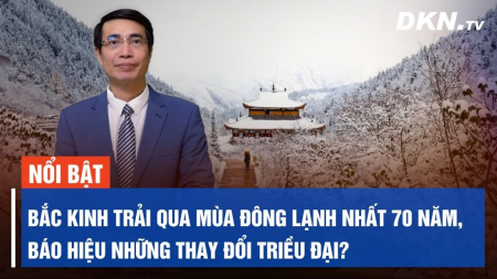 Bắc Kinh trải qua mùa đông lạnh nhất 70 năm, báo hiệu những thay đổi triều đại?