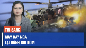 Ukraina bắn hạ 8 máy bay không người lái của Nga; Máy bay Nga lại rơi bom