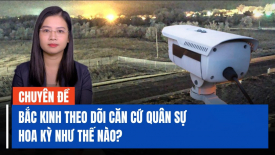 Vụ tai nạn máy bay B-1 cho biết điều gì về việc Bắc Kinh giám sát các căn cứ quân sự Hoa Kỳ?