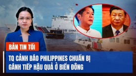 TQ cảnh báo Philippines 'gánh hậu quả'; Bộ trưởng Công an TQ có tự chặn đường lui của mình?