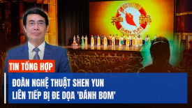 VN mời TT Putin sang thăm chính thức; TQ đe dọa đánh bom và phá hoại Đoàn Nghệ thuật Shen Yun