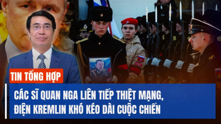 Các sĩ quan Nga liên tiếp thiệt mạng, Điện Kremlin khó kéo dài cuộc chiến