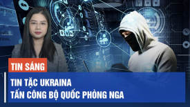 Tin tặc Ukraina tấn công Bộ Quốc phòng Nga; Ông Medvedev: 'Ukraina là một phần lịch sử của Nga”