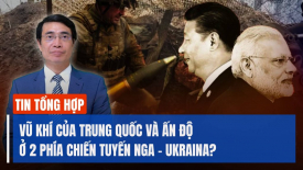 Vũ khí của TQ và Ấn Độ ở 2 phía chiến tuyến Nga-Ukraina? UAV của Kyiv đã bay xa, ra đòn sát thương?