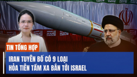 Netanyahu ấn định ngày tấn công; Iran tuyên bố có 9 loại hoả tiễn tầm xa bắn tới Israel