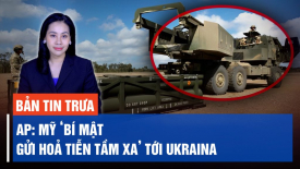 AP: Mỹ ‘bí mật gửi hoả tiễn tầm xa' tới Ukraina; TikTok có nguy cơ bị cấm ở Mỹ