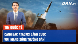 Canh bạc ATACMS đánh cược với ‘mạng sống thường dân’; Ukraina chuẩn bị tấn công Crimea?