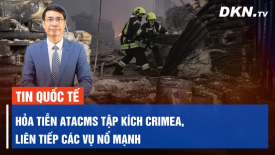 Hỏa tiễn ATACMS tập kích Crimea, liên tiếp các vụ nổ mạnh; Chiến hạm Nga không xuất hiện?