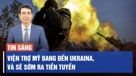 Viện trợ Mỹ đang đến Ukraina và sẽ sớm ra tiền tuyến; DJI của Trung Quốc bị đưa vào danh sách đen
