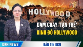 Đám cháy 'tận thế' kinh đô Hollywood; Ông Trump nói Newsom phải chịu trách nhiệm