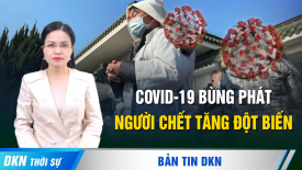 Ai điều khiển bút ký của Tổng thống? Dịch COVID-19 bùng phát, người chết tăng đột biến