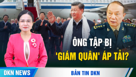 Ông Tập bị 'giám quân' áp tải trong chuyến đi Tây Tạng; Nga phát động không kích dữ dội