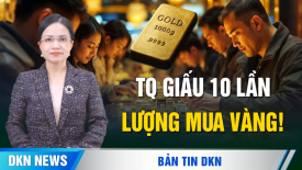 Hai tâm phúc của lãnh đạo Tập Cận Bình cùng biến mất; Goldman Sachs: TQ giấu 10 lần lượng mua vàng!