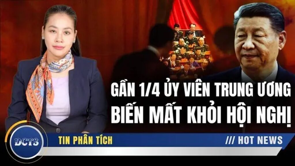 Gần 1/4 Ủy viên trung ương biến mất khỏi hội nghị; Quân đội tách tổ riêng, ông Tập không dám tới dự